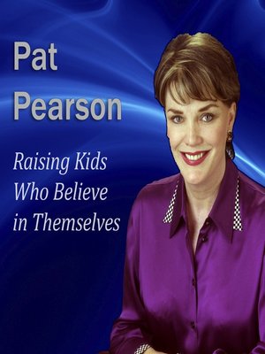 cover image of Raising Kids Who Believe in Themselves